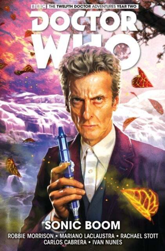 Doctor Who: The Twelfth Doctor Vol. 6: Sonic Boom av Robbie Morrison