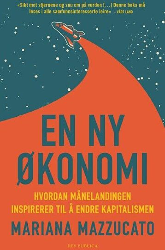 En ny økonomi av Mariana Mazzucato