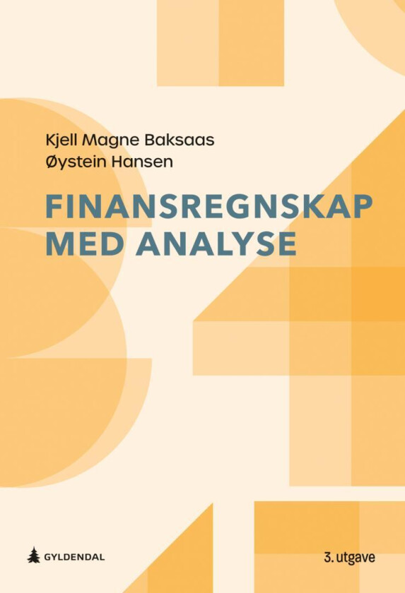 Finansregnskap med analyse av Kjell Magne Baksaas, Øystein Hansen