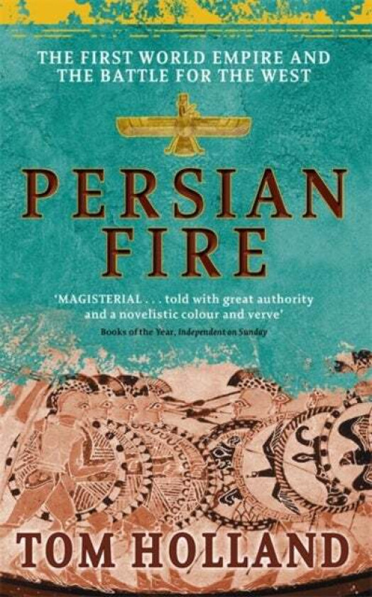 Persian Fire av Tom Holland