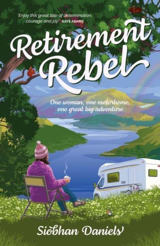 Retirement Rebel av Siobhan Daniels