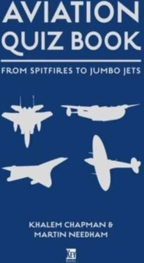 Aviation Quiz Book av Khalem Chapman, Martin Needham