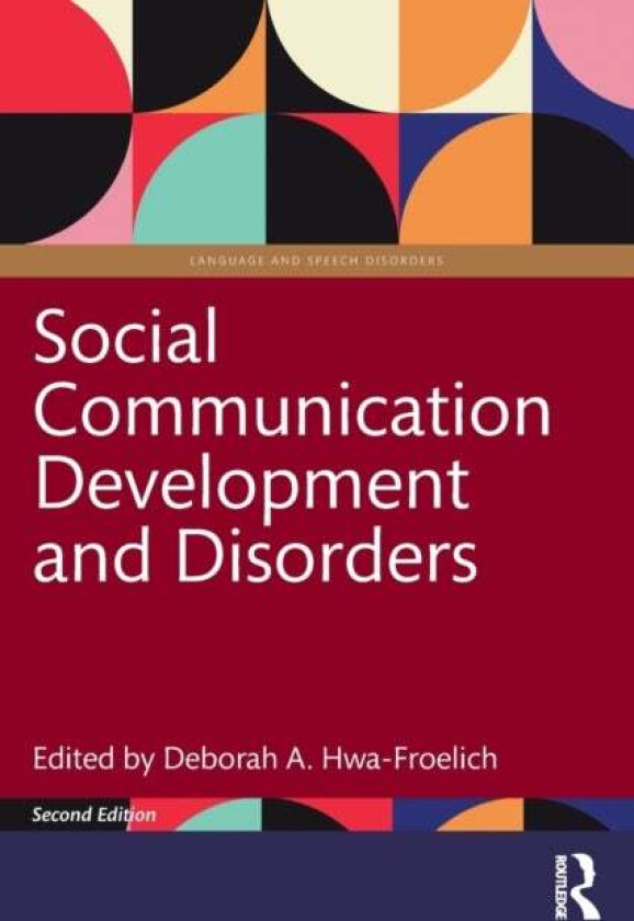 Social Communication Development and Disorders