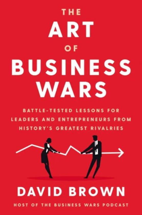 The Art of Business Wars av David Brown