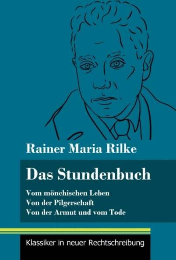 Das Stundenbuch av Rainer Maria Rilke