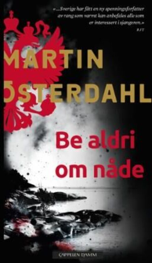 Be aldri om nåde av Martin Österdahl