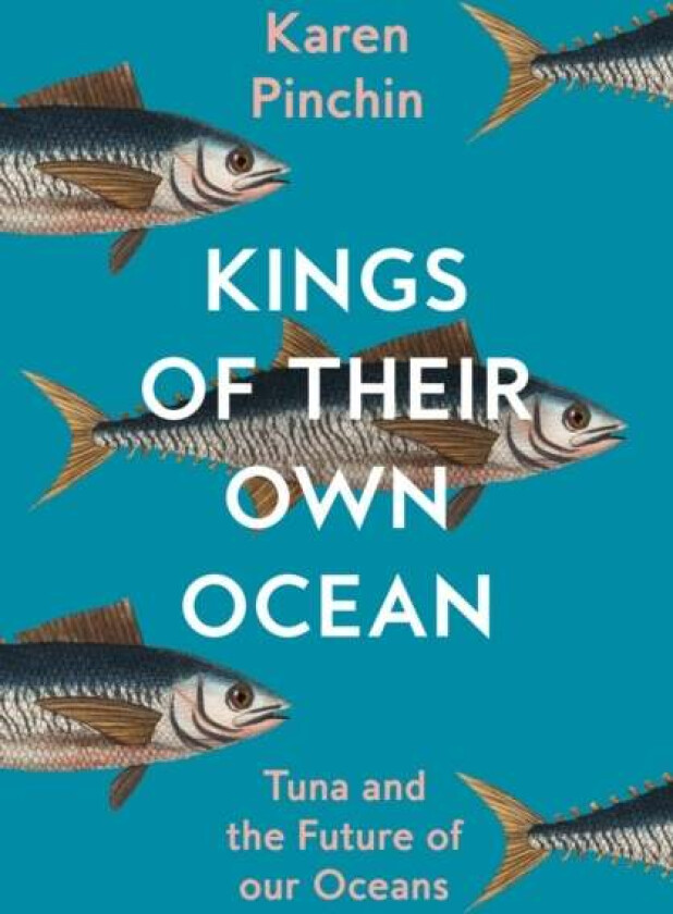 Kings of Their Own Ocean av Karen Pinchin