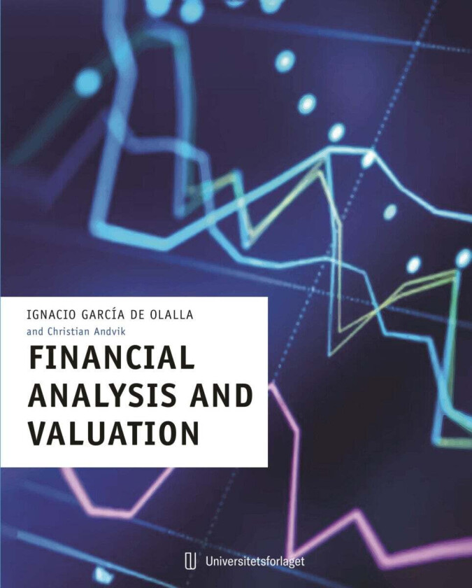Financial analysis and valuation av Christian Andvik, Ignacio García de Olalla