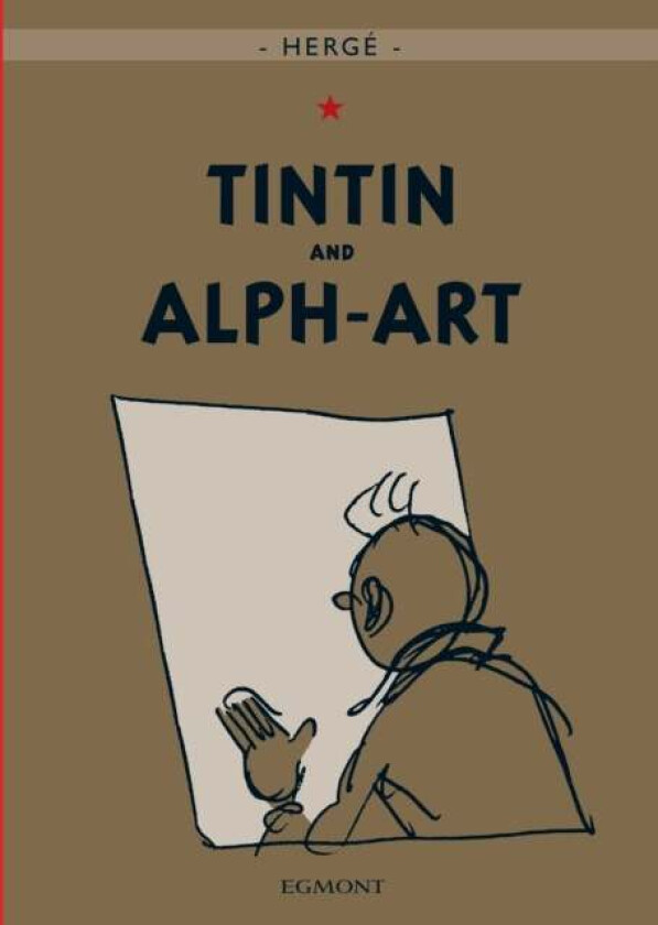 Tintin and Alph-Art av Herge