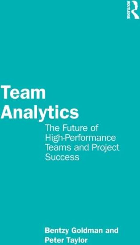 Team Analytics av Bentzy Goldman, Peter (University of Manchester) Taylor