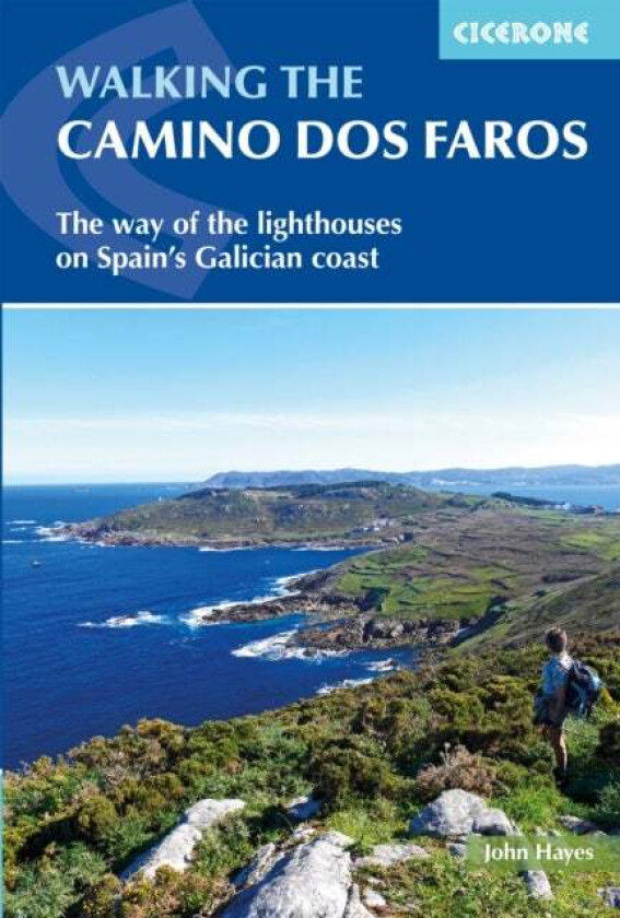 Walking The Camino Dos Faros Av John Hayes