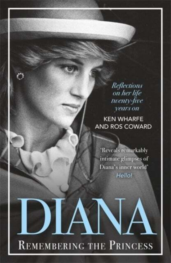 Diana - Remembering the Princess av Ken Wharfe, Ros Coward