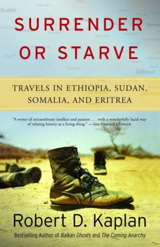 Surrender or Starve av Robert D Kaplan