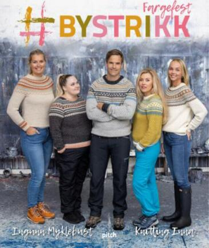 #Bystrikk fargefest av Ingunn Myklebust