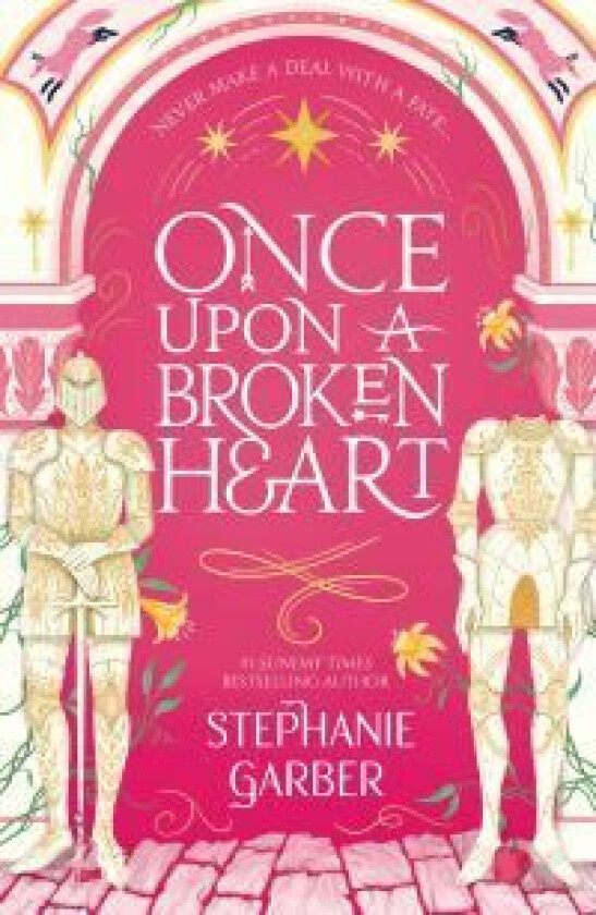 Once Upon A Broken Heart av Stephanie Garber