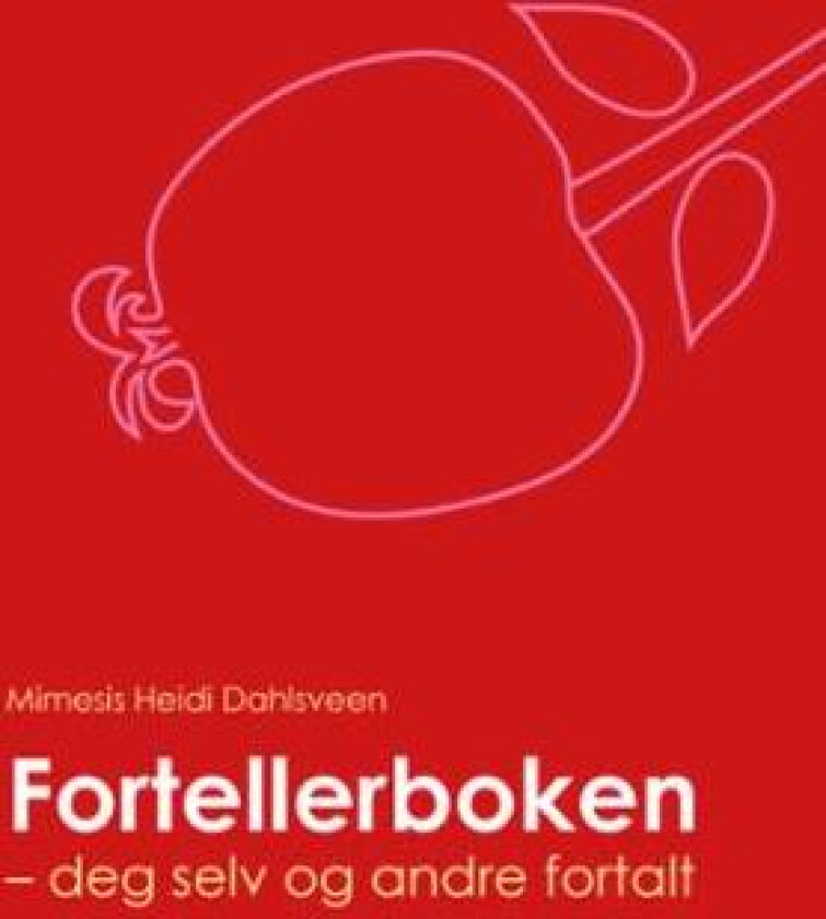 Fortellerboken av Mimesis Heidi Dahlsveen