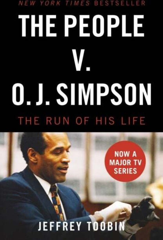 The People V. O.J. Simpson av Jeffrey Toobin