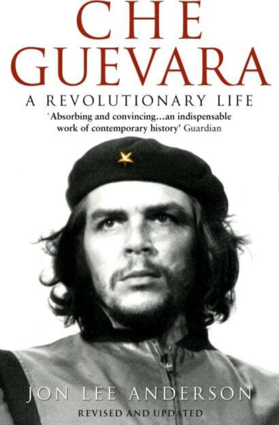 Che Guevara av Jon Lee Anderson