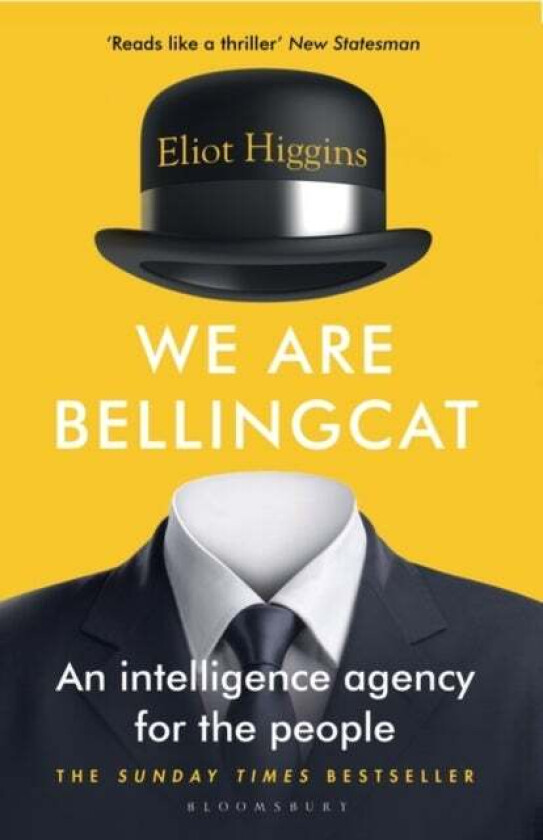 We Are Bellingcat av Eliot Higgins