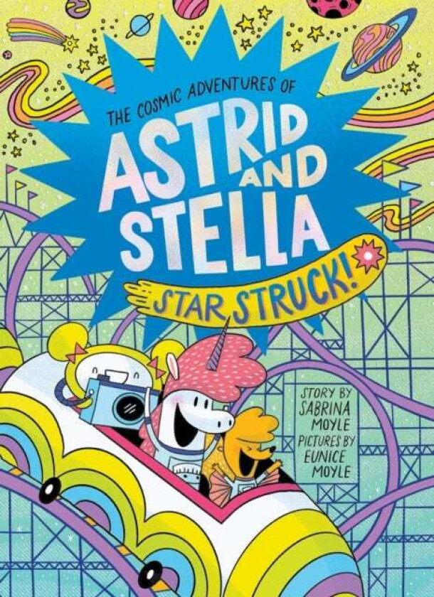 Star Struck! (The Cosmic Adventures of Astrid and Stella Book #2 (A Hello!Lucky Book)) av Sabrina Moyle