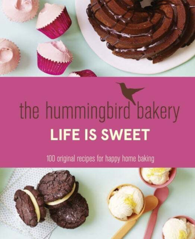 The Hummingbird Bakery Life is Sweet av Tarek Malouf