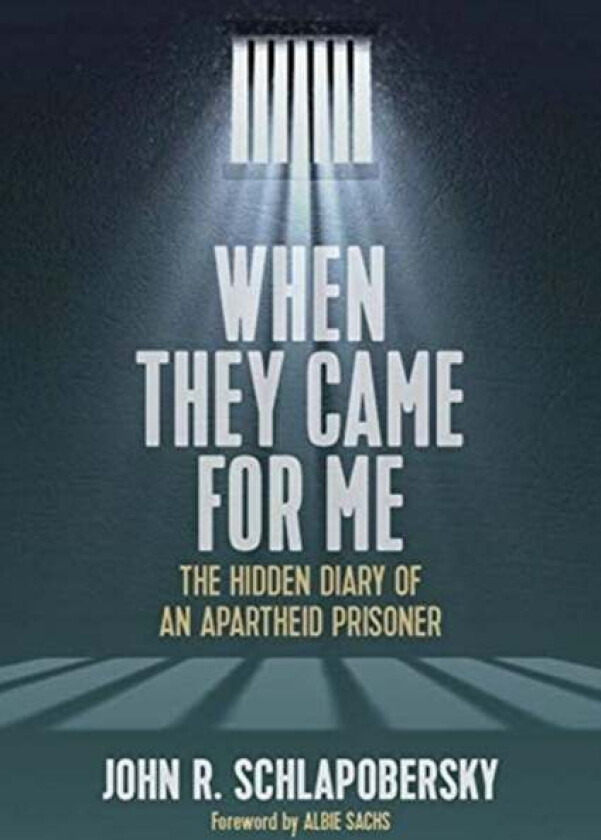 When They Came For Me Av John R. Schlapobersky