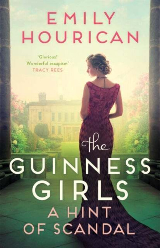 The Guinness Girls ¿ A Hint of Scandal av Emily Hourican
