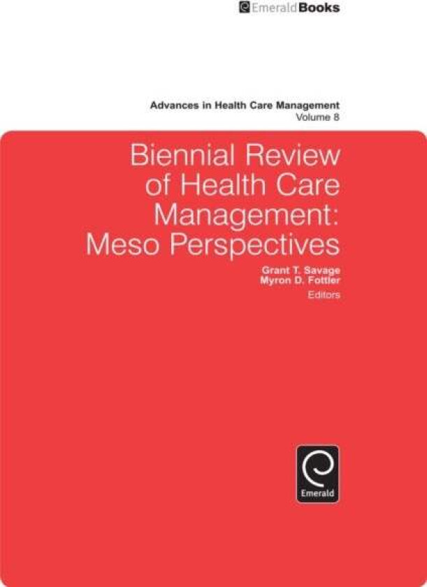 Biennial Review of Health Care Management