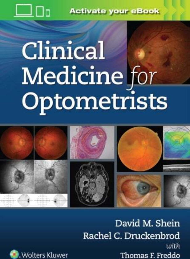 Clinical Medicine for Optometrists av David Shein