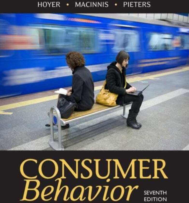 Consumer Behavior av Rik (Tilburg University) Pieters, Wayne (University of Texas Austin) Hoyer, Deborah J. (University of Southern California) MacInn