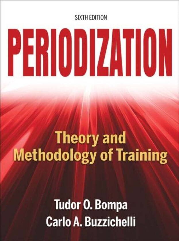 Periodization-6th Edition Av Tudor Bompa, Carlo Buzzichelli