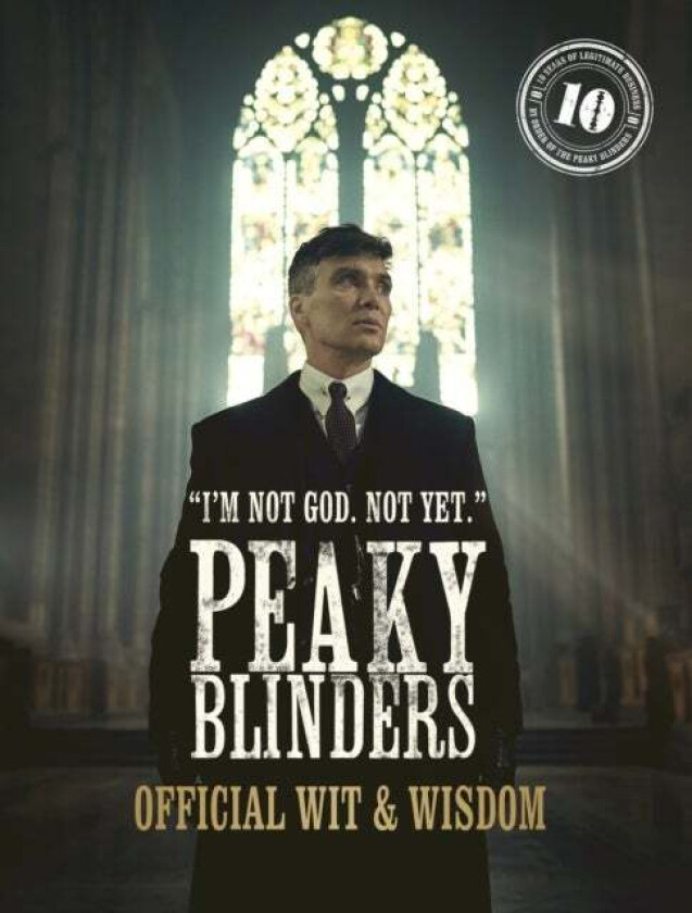 Peaky Blinders: Official Wit & Wisdom av Peaky Blinders