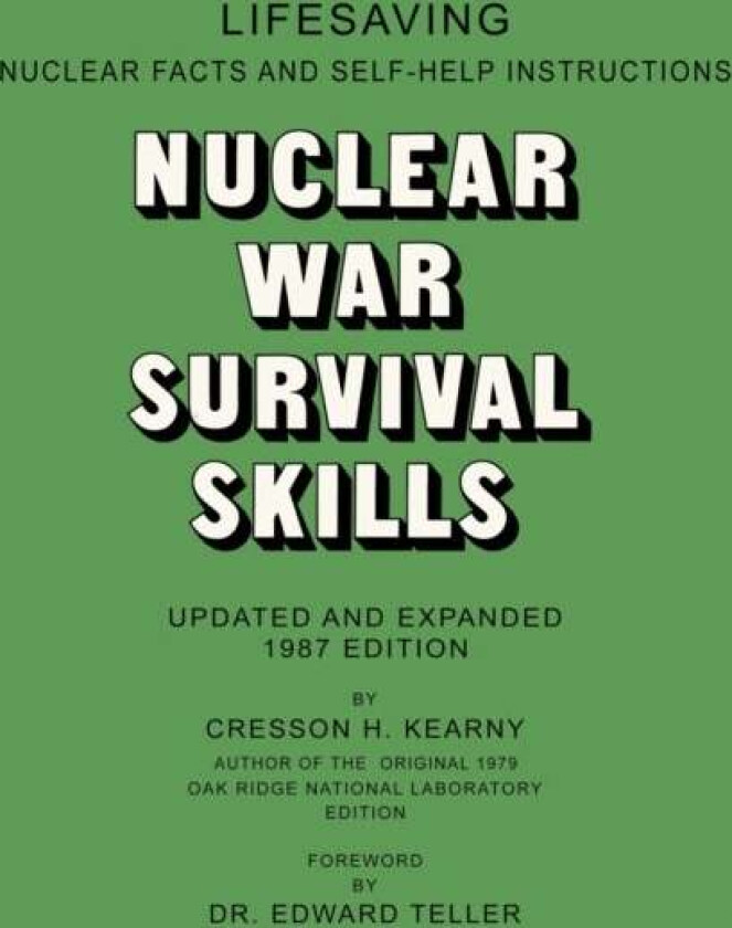 Nuclear War Survival Skills Av Cresson H Kearny