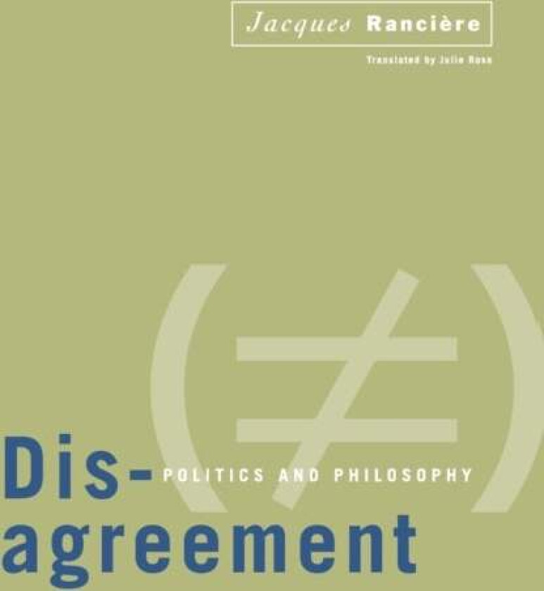 Disagreement av Jacques Ranciere