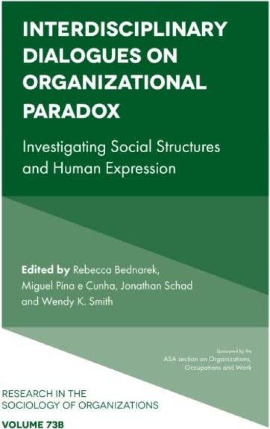 Interdisciplinary Dialogues on Organizational Paradox