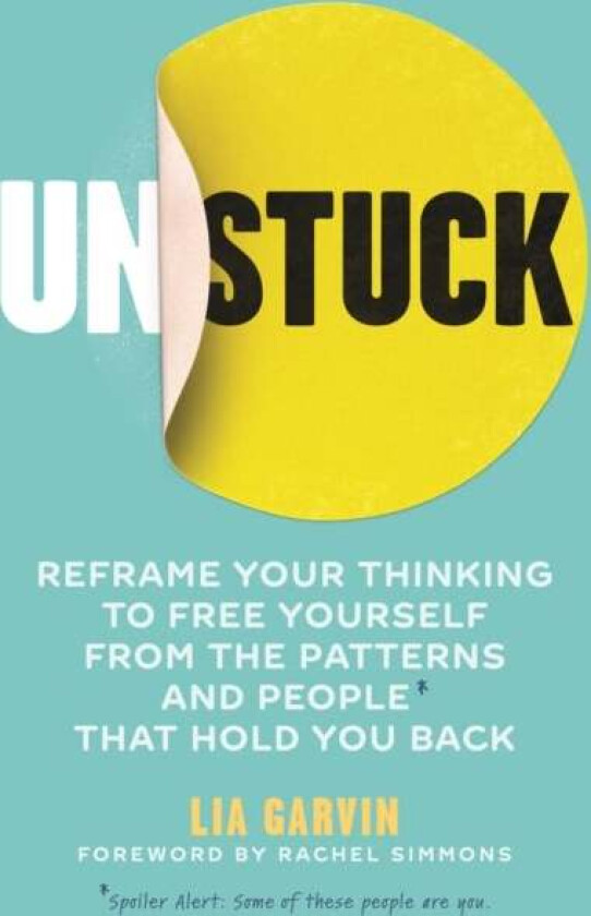 Unstuck av Lia Garvin