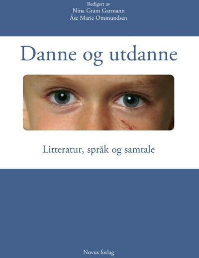 Danne og utdanne