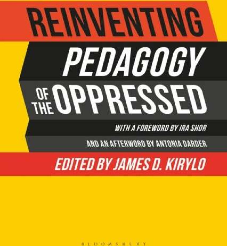 Reinventing Pedagogy of the Oppressed