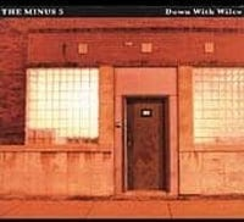 Minus 5 - Down With Wilco