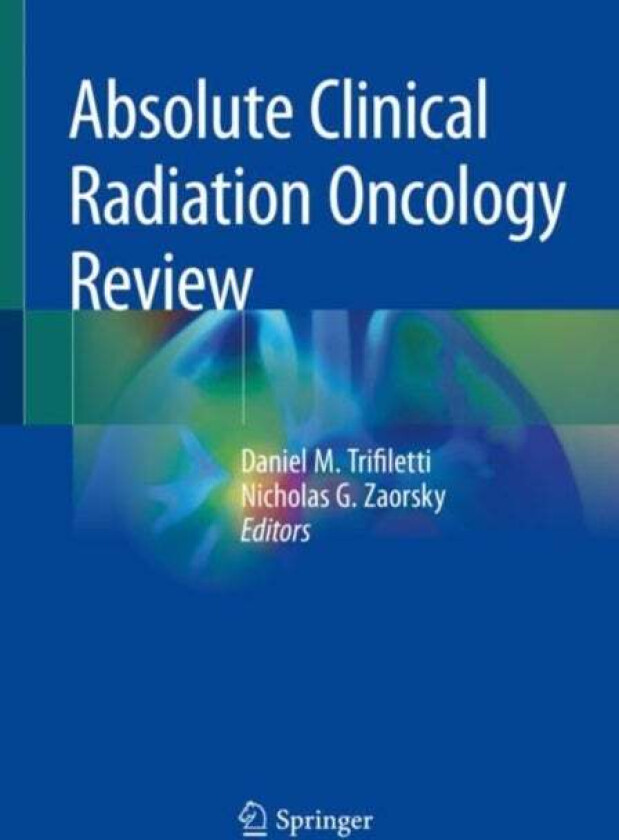 Absolute Clinical Radiation Oncology Review