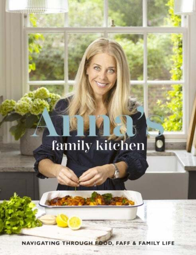 Anna's Family Kitchen av Anna Stanford