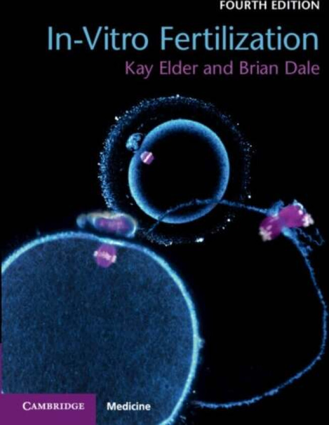 In-Vitro Fertilization av Kay (Bourn Hall Clinic Cambridge) Elder, Brian Dale