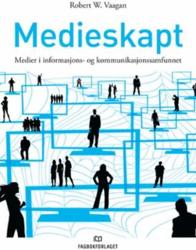 Medieskapt av Robert W. Vaagan