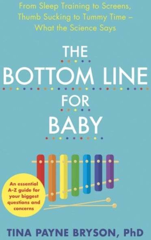 The Bottom Line for Baby av Tina Payne Bryson