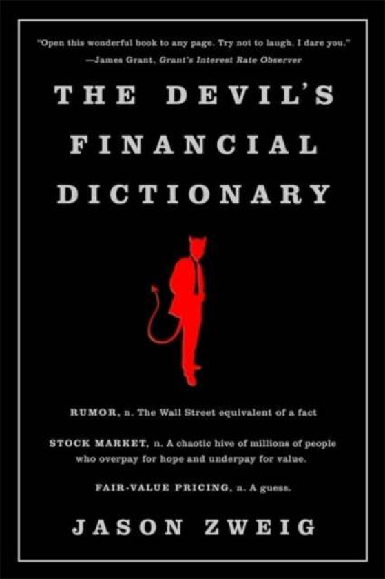 The Devil's Financial Dictionary av Jason Zweig