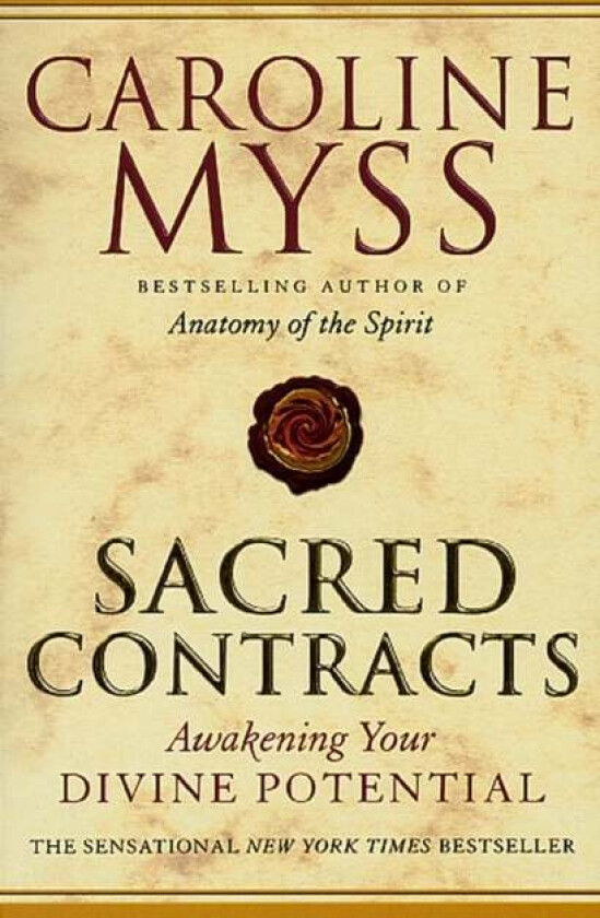 Sacred Contracts av Caroline Myss