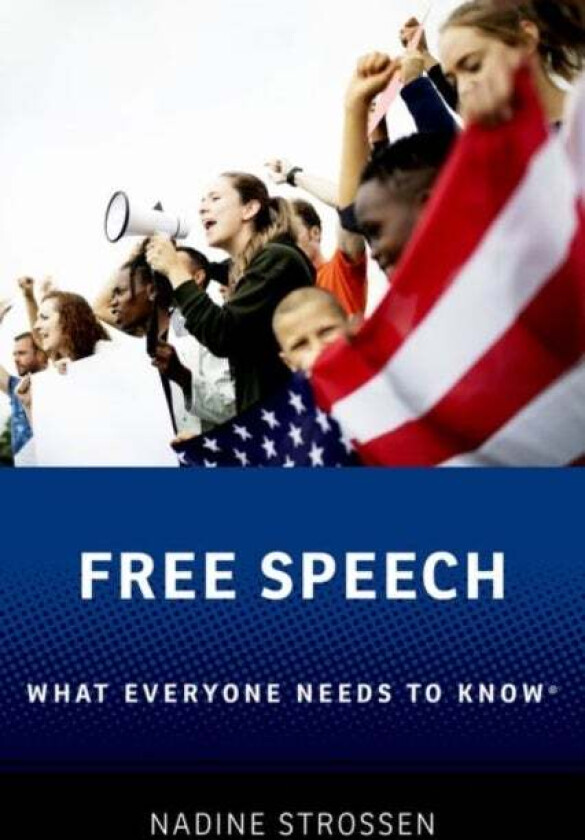 Free Speech Av Nadine (Professor Of Law Emerita Professor Of Law Emerita New York Law School) Strossen