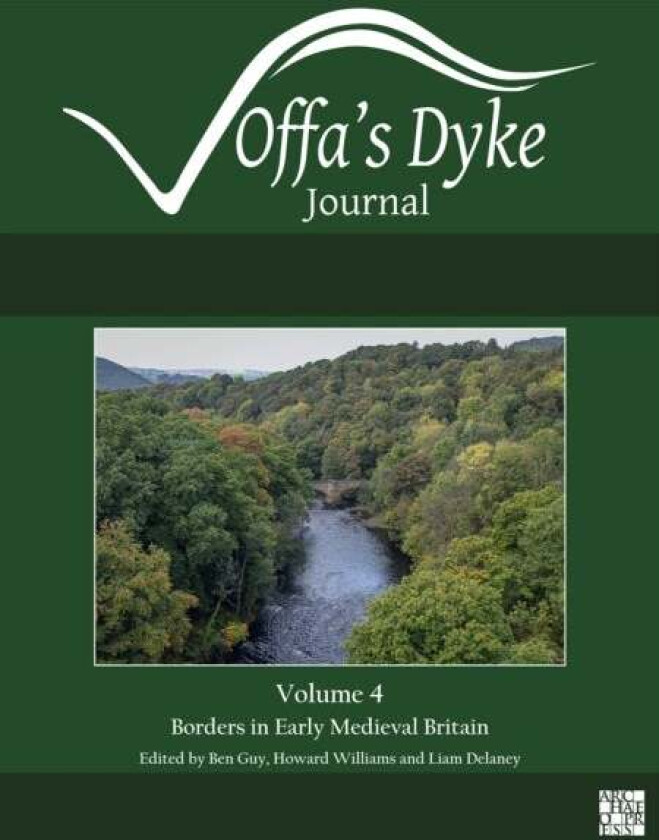 Offa'S Dyke Journal: Volume 4 For 2022
