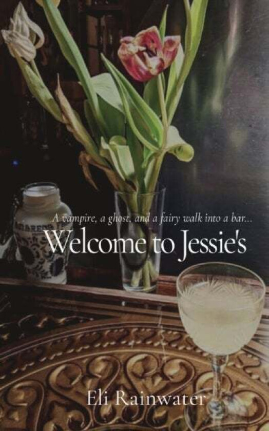 Welcome to Jessie's av Eli Rainwater
