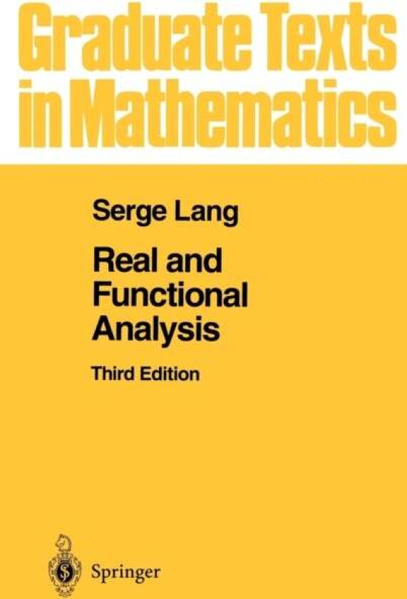 Real and Functional Analysis av Serge Lang